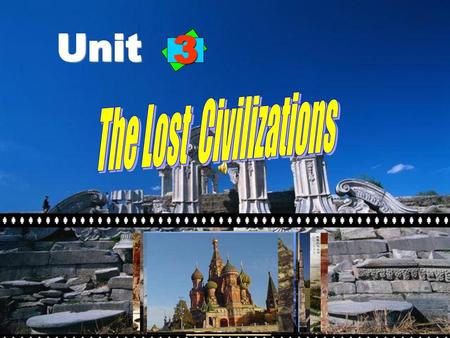 The Lost Civilizations