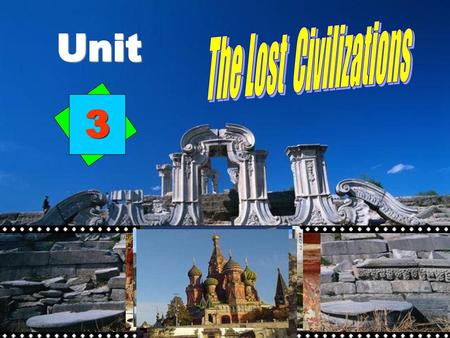 The Lost Civilizations