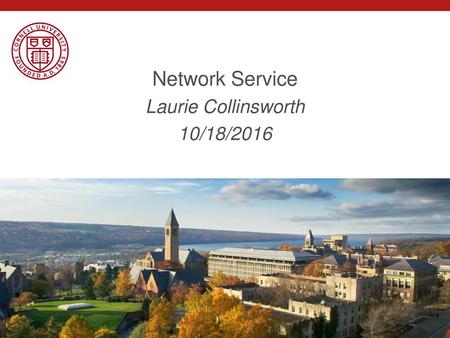 Network Service Laurie Collinsworth 10/18/2016.