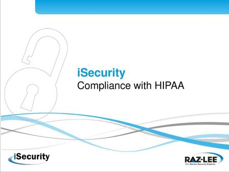 iSecurity Compliance with HIPAA