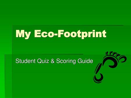 Student Quiz & Scoring Guide