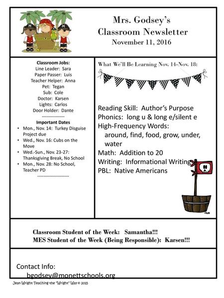 Mrs. Godsey’s Classroom Newsletter November 11, 2016 Classroom Jobs: