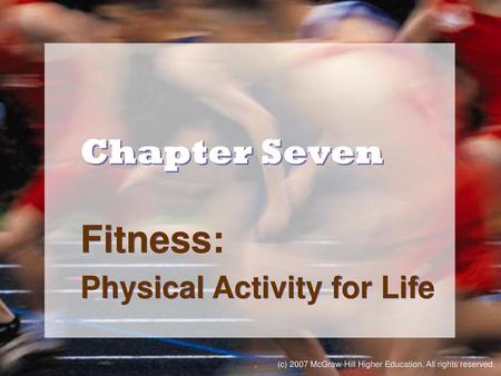 Fitness: Physical Activity for Life