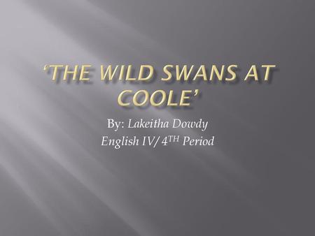 ‘The Wild Swans at Coole’