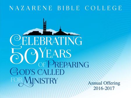 We believe Nazarene Bible College, an institution of the Church of the Nazarene, teaches and adheres to the statement of belief as found in the Manual.