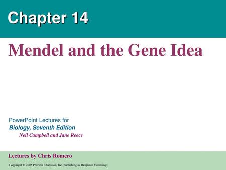 Mendel and the Gene Idea