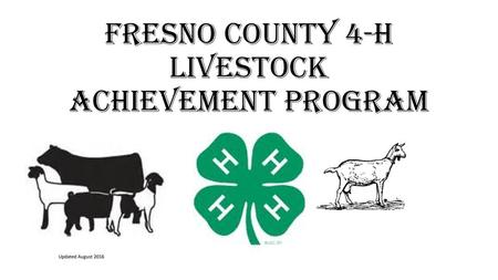 Fresno County 4-H Livestock Achievement Program