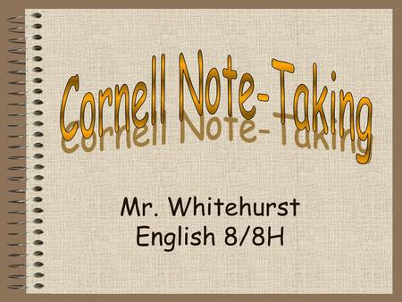 Mr. Whitehurst English 8/8H