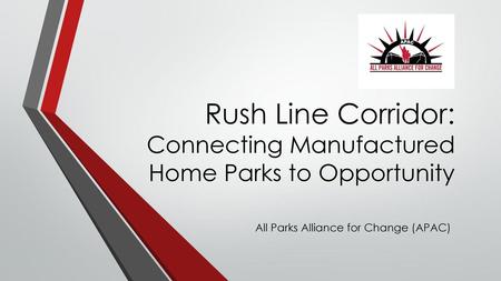 Rush Line Corridor: Connecting Manufactured Home Parks to Opportunity