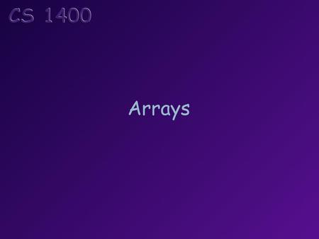 Arrays.