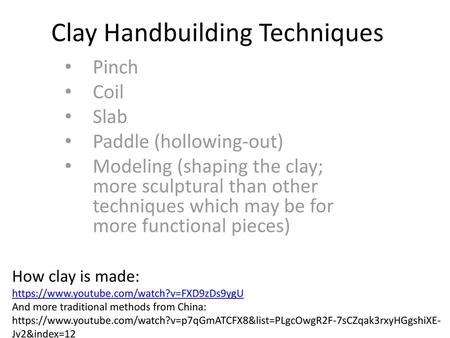 Clay Handbuilding Techniques