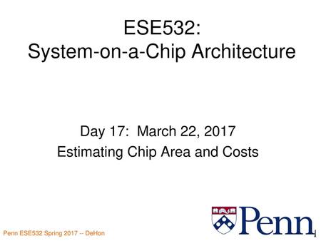 ESE532: System-on-a-Chip Architecture