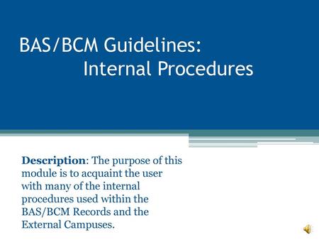 BAS/BCM Guidelines: Internal Procedures