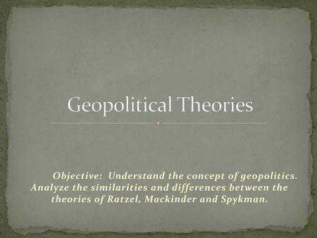 Geopolitical Theories