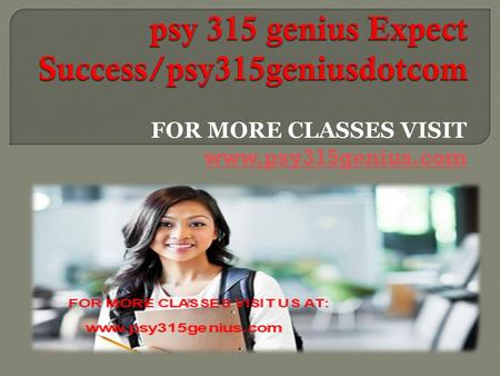 psy 315 genius Expect Success/psy315geniusdotcom