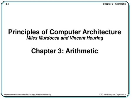 Chapter Contents 3.1 Overview 3.2 Fixed Point Addition and Subtraction