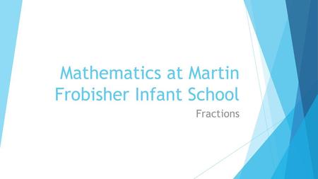 Mathematics at Martin Frobisher Infant School