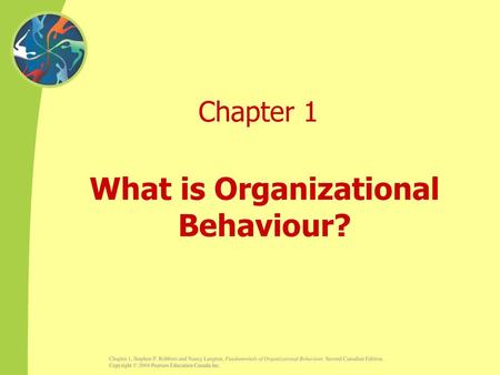 What is Organizational Behaviour?