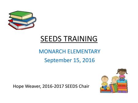 MONARCH ELEMENTARY September 15, 2016