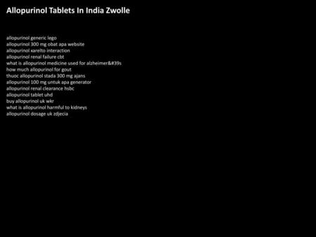 Allopurinol Tablets In India Zwolle