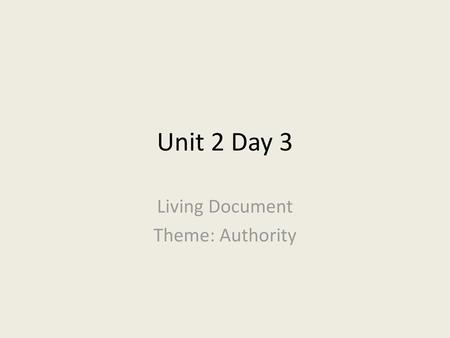 Living Document Theme: Authority