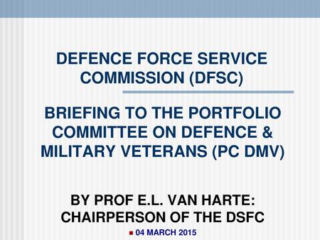 DEFENCE FORCE SERVICE COMMISSION (DFSC)