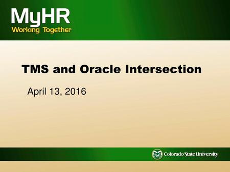 TMS and Oracle Intersection