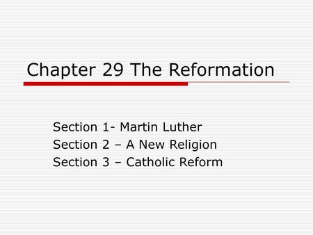 Chapter 29 The Reformation