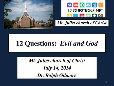 12 Questions: Evil and God