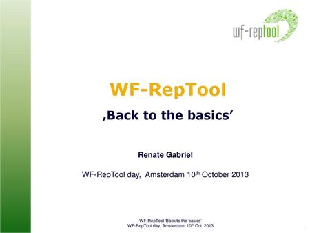 WF-RepTool ‚Back to the basics’