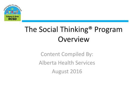 The Social Thinking® Program Overview