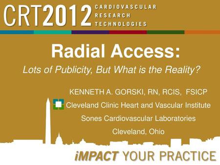 Radial Access: Lots of Publicity, But What is the Reality?