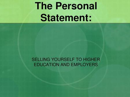 The Personal Statement: