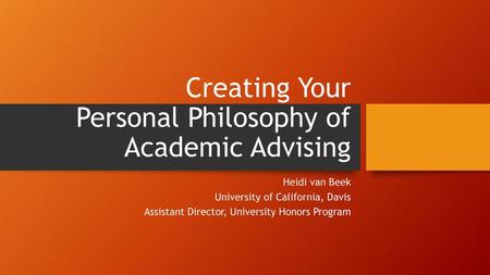 Creating Your Personal Philosophy of Academic Advising