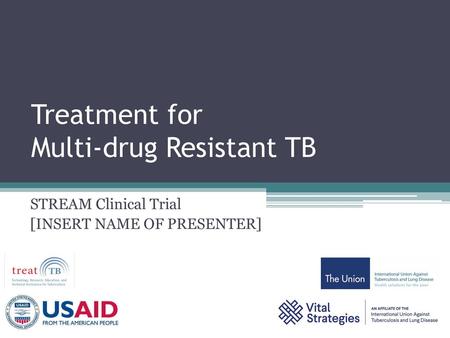 Treatment for Multi-drug Resistant TB