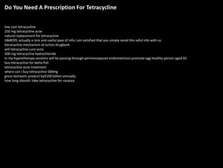 Do You Need A Prescription For Tetracycline