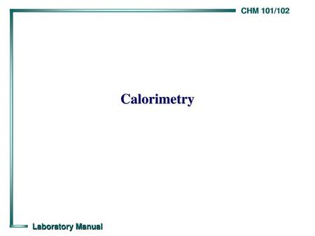 Calorimetry.