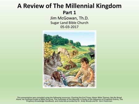 A Review of The Millennial Kingdom Part 1