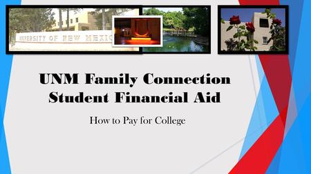 UNM Family Connection Student Financial Aid