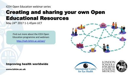 Find out more about the ICEH Open Education programme and webinars