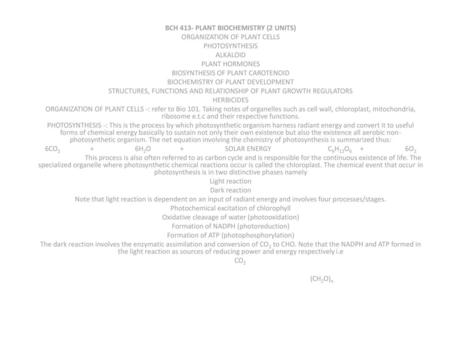 BCH 413- PLANT BIOCHEMISTRY (2 UNITS) ORGANIZATION OF PLANT CELLS