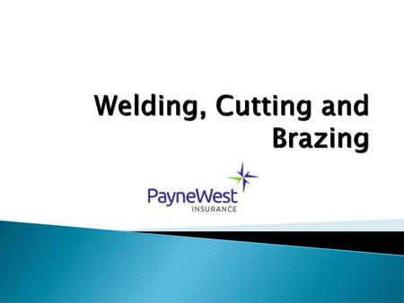 Welding, Cutting and Brazing