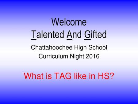 Welcome Talented And Gifted