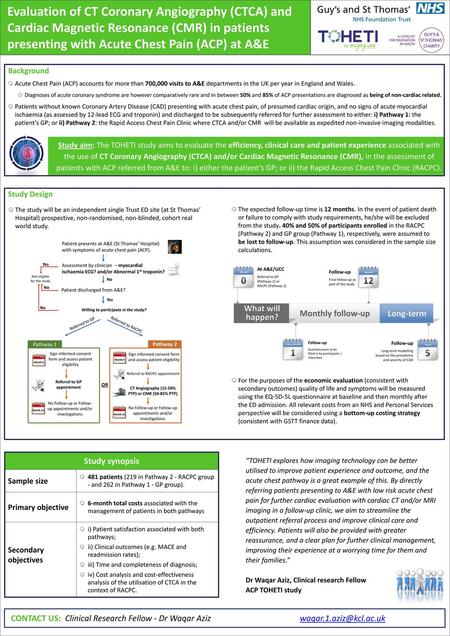 Evaluation of CT Coronary Angiography (CTCA) and Cardiac Magnetic Resonance (CMR) in patients presenting with Acute Chest Pain (ACP) at A&E Background.