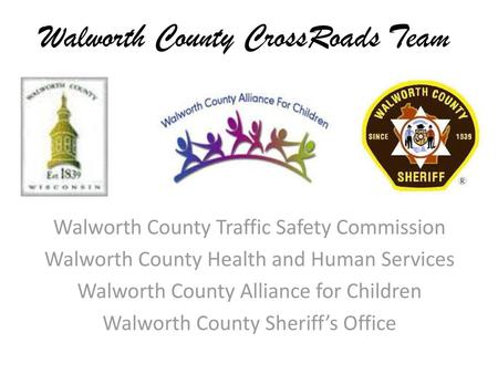 Walworth County CrossRoads Team