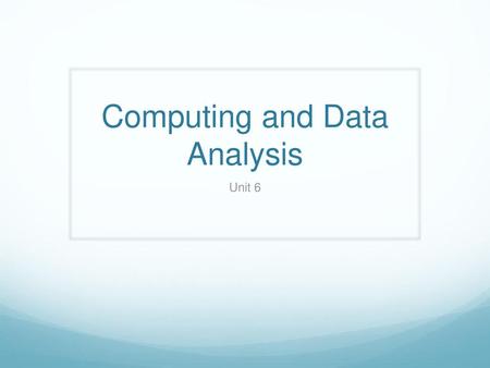 Computing and Data Analysis