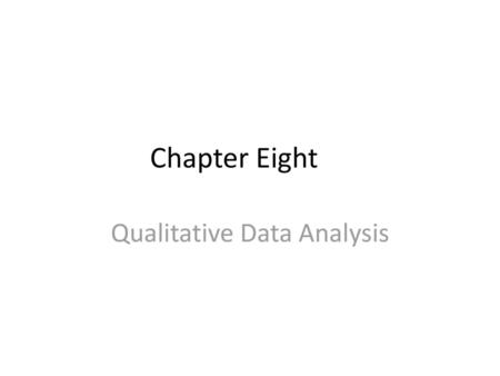 Qualitative Data Analysis