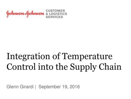 Integration of Temperature Control into the Supply Chain