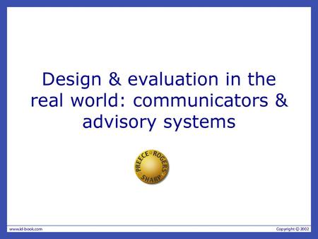 The aims Show how design & evaluation are brought together in the development of interactive products. Show how different combinations of design & evaluation.