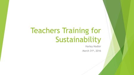 Teachers Training for Sustainability